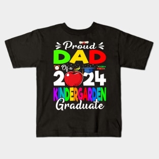 Proud Dad Of A 2024 Kindergarten Graduate Kids T-Shirt